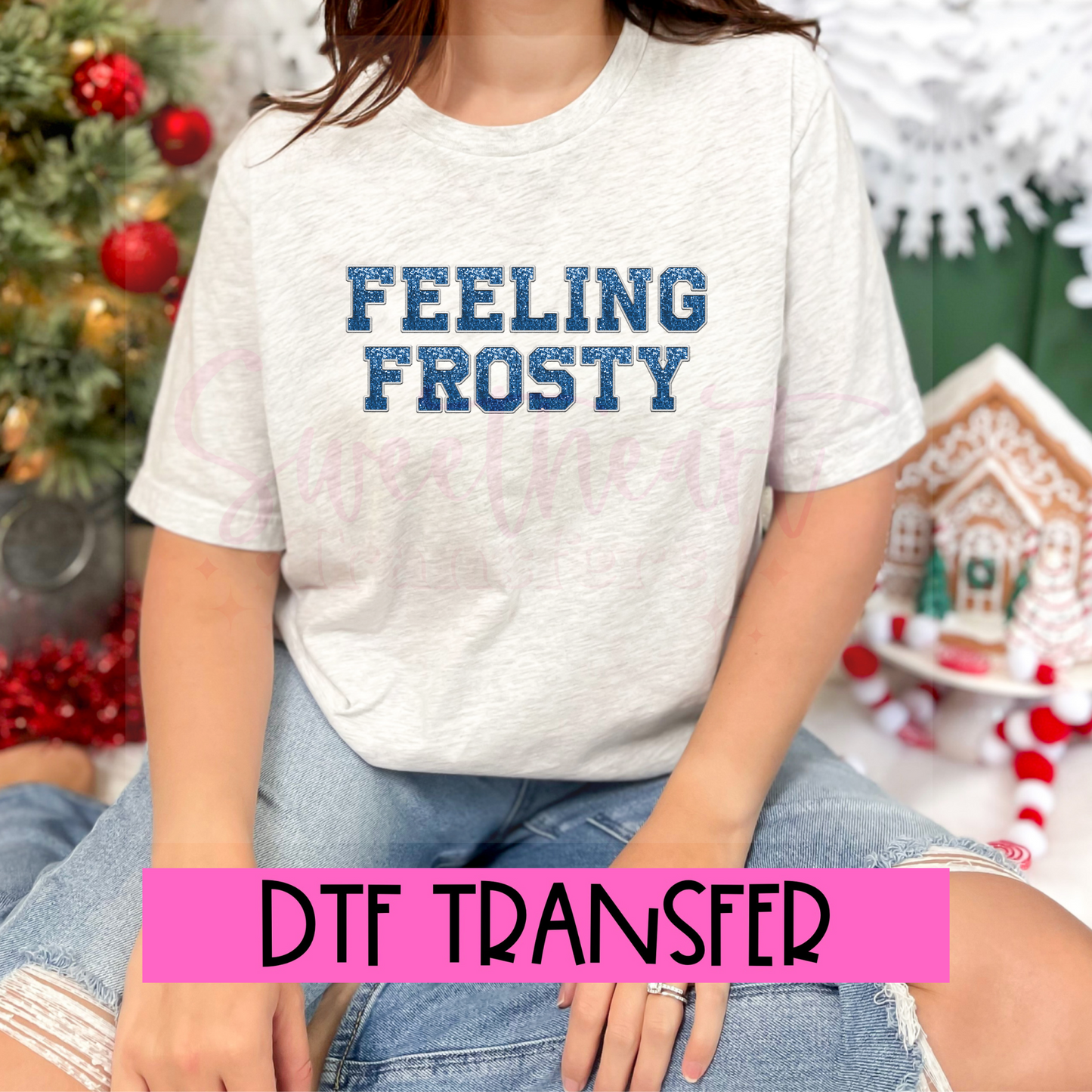 DTF Feeling Frosty Faux Glitter