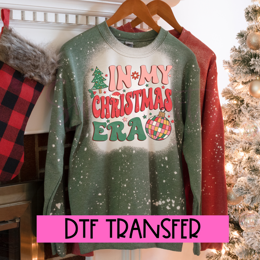 DTF In My Christmas Era