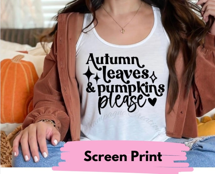 SCREENPRINT Autumn Leaves And Pumpkin Please