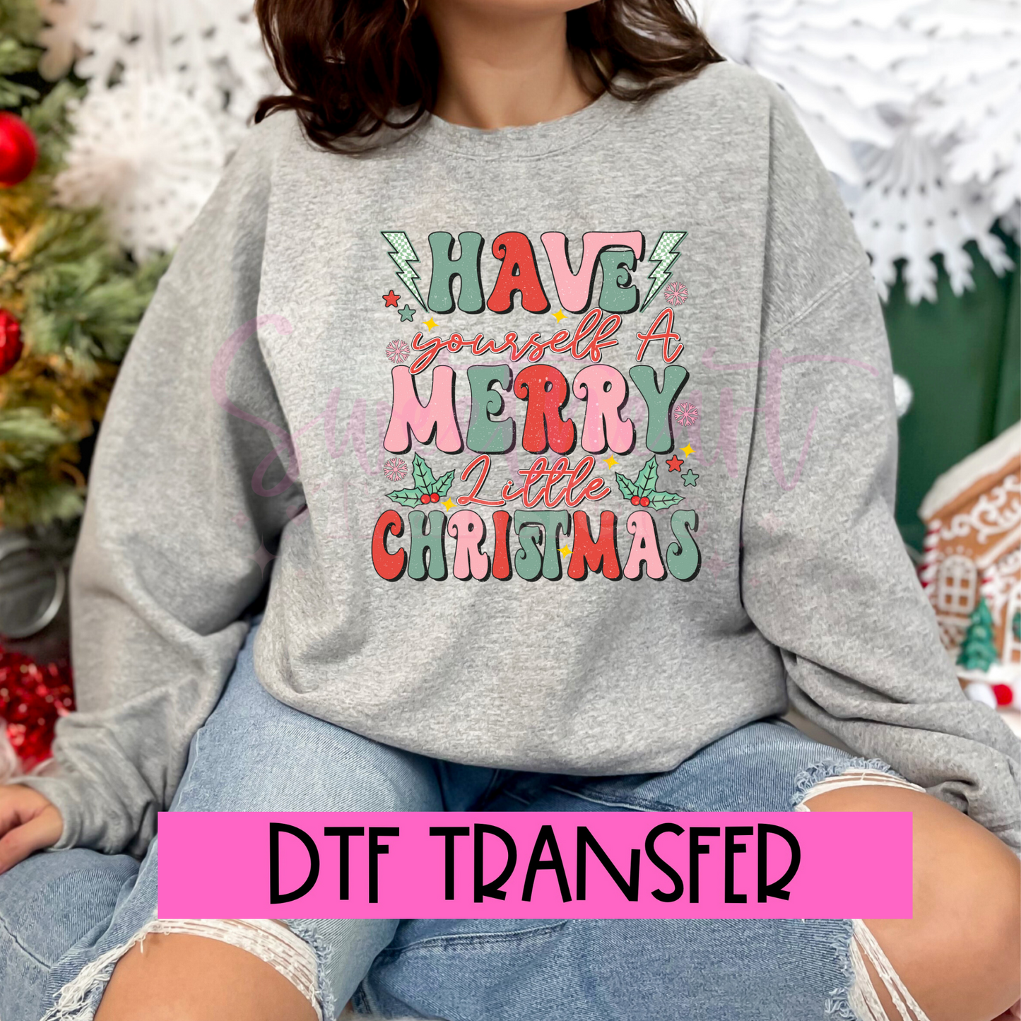 DTF Have Yourself a Merry Christmas