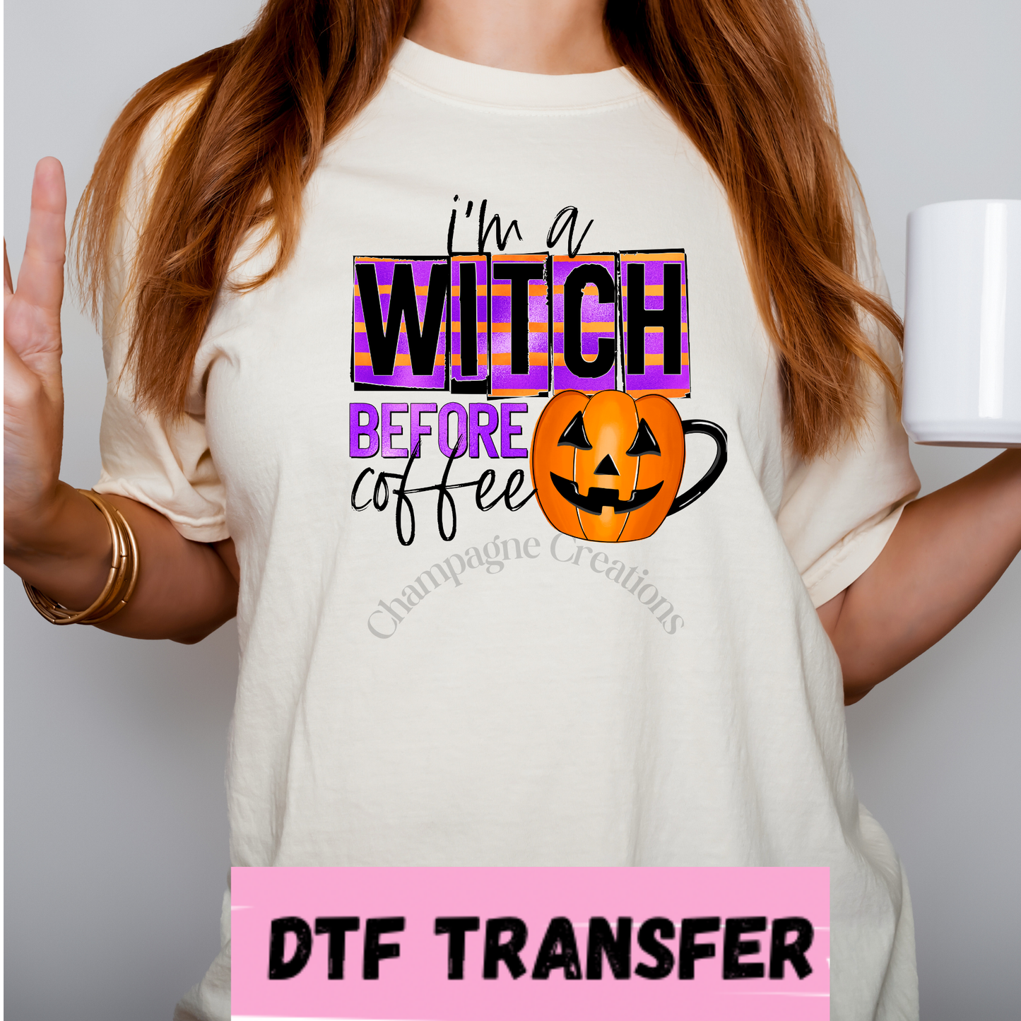 DTF I’m a witch before coffee